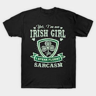 Im an Irish Girl Perfect Funny St Patricks Day Girl T-Shirt